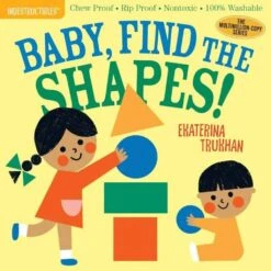 Indestructibles: Baby, Find The Shapes, Paperback