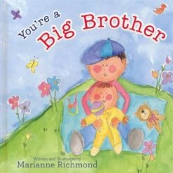 You're A Big Brother By Marianne Richmond, Hardcover